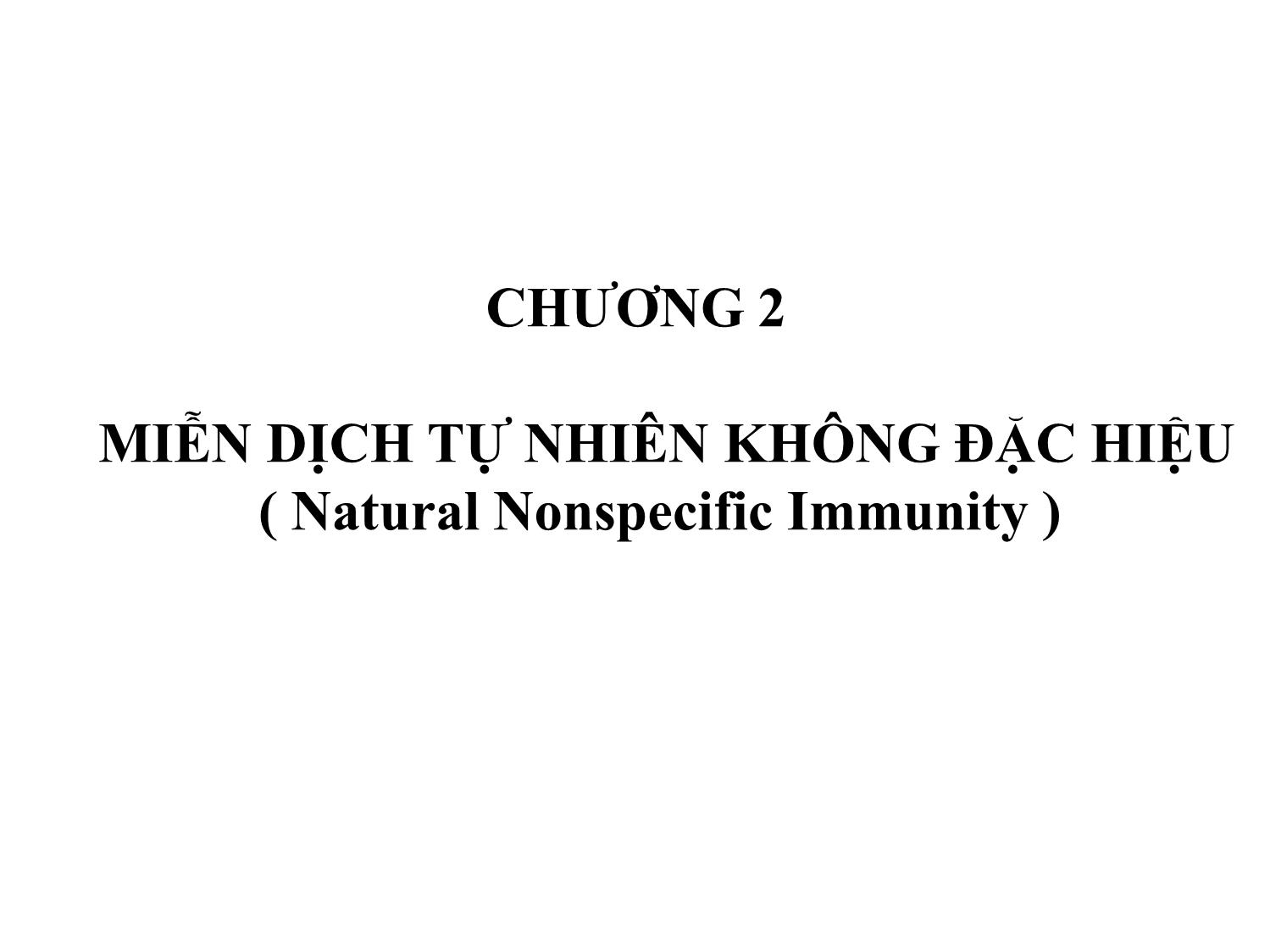 Bài giảng Miễn dịch học thú y - Chương 2: Miễn dịch tự nhiên không đặc hiệu trang 2