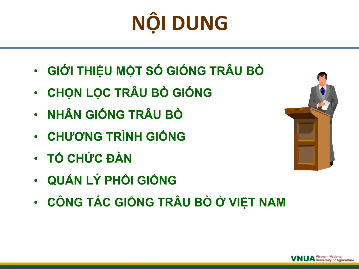 Bài giảng môn Chăn nuôi trâu bò - Chương 1: Giống và công tác giống trâu bò trang 2