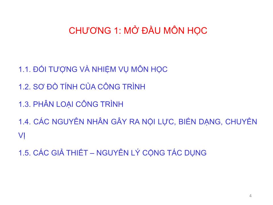 Bài giảng Cơ học kết cấu 1 - Chương 1: Mở đầu môn học trang 4