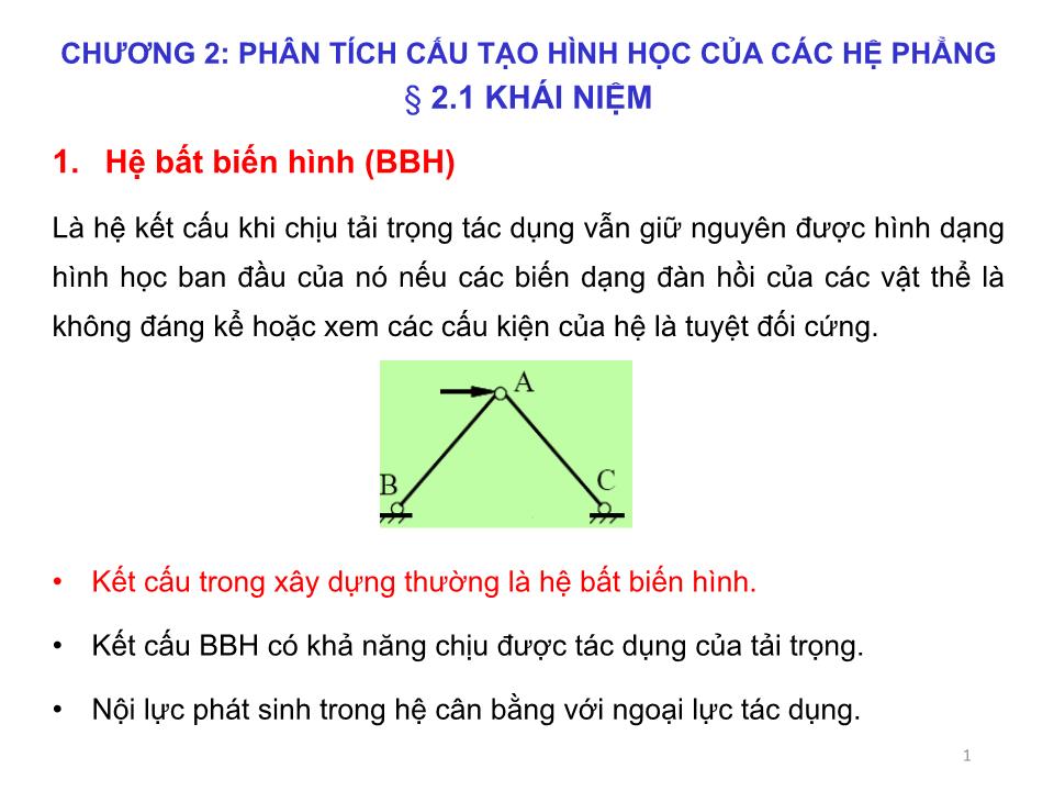 Bài giảng Cơ học kết cấu 1 - Chương 2: Phân tích cấu tạo hình học của các hệ phẳng trang 1