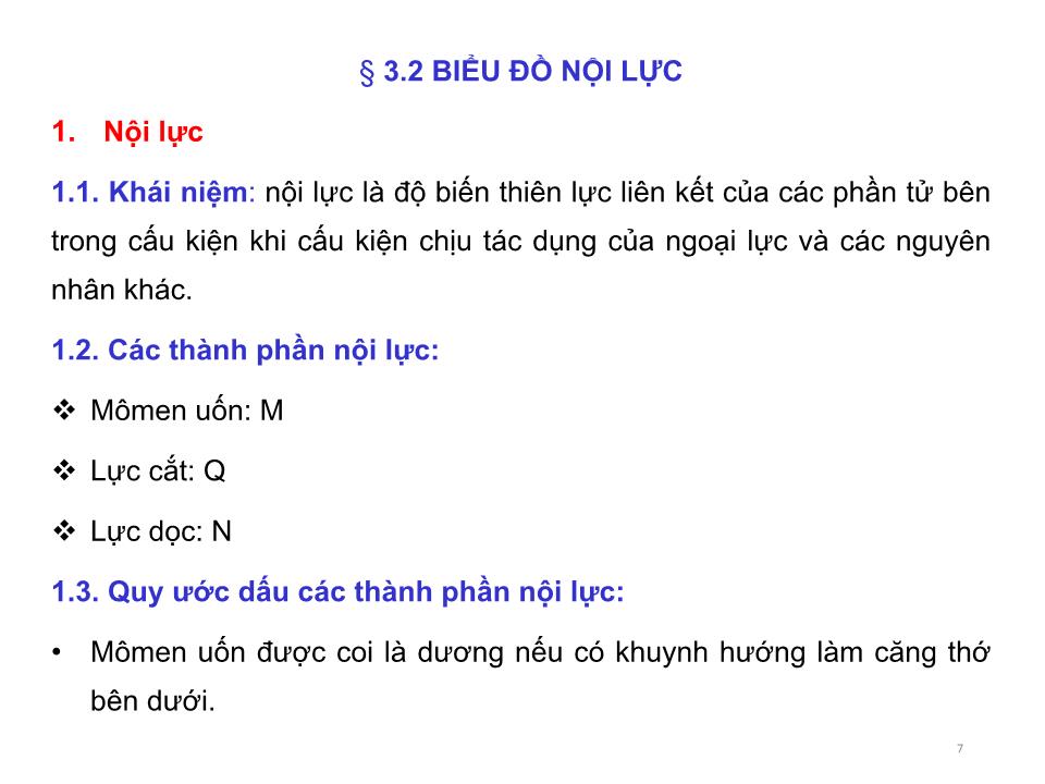 Bài giảng Cơ học kết cấu 1 - Chương 3: Xác định nội lực trong hệ phẳng tĩnh định chịu tải trọng bất động trang 7