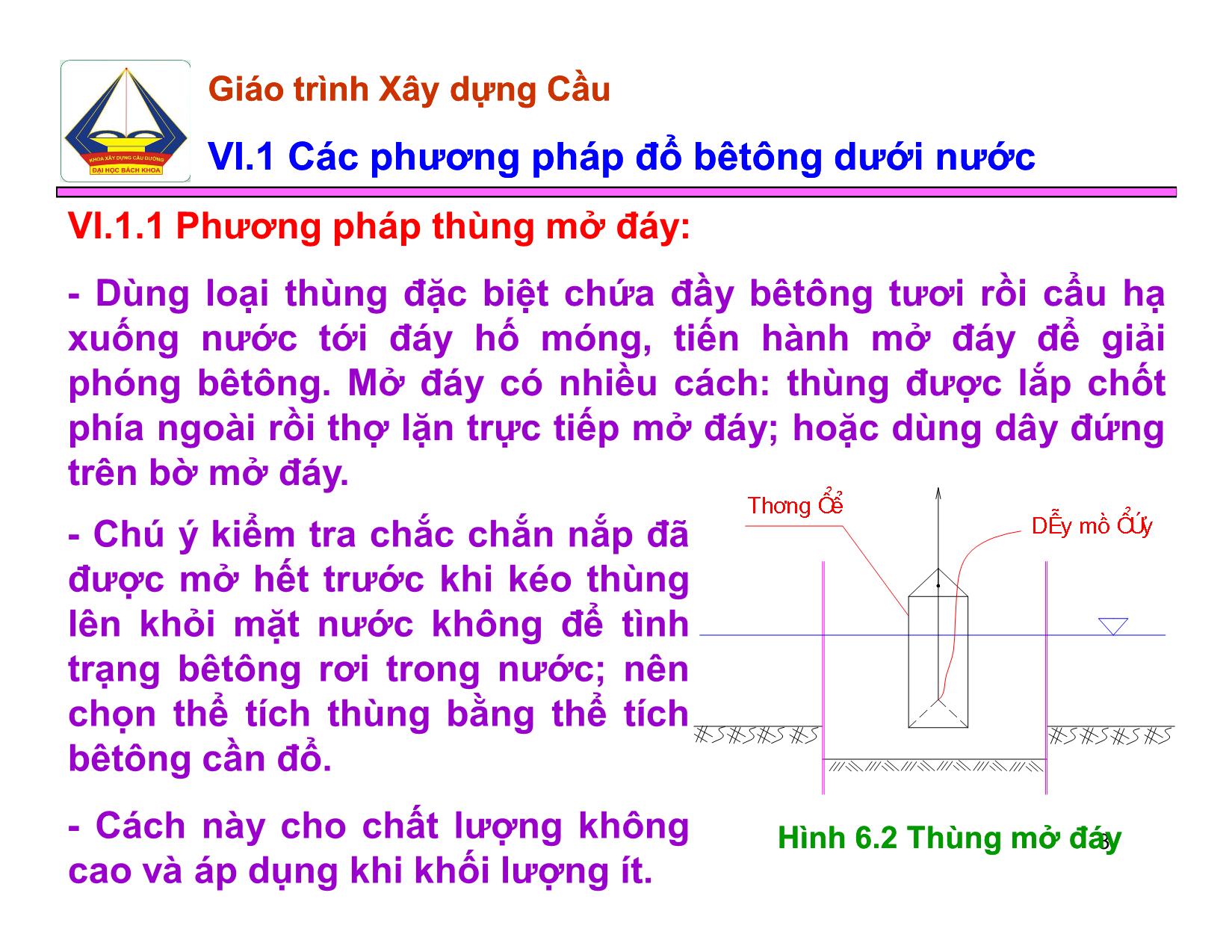 Bài giảng Xây dựng Cầu - Chương VI: Thi công thi công bêtông bêtông dưới nước dưới nước trang 3