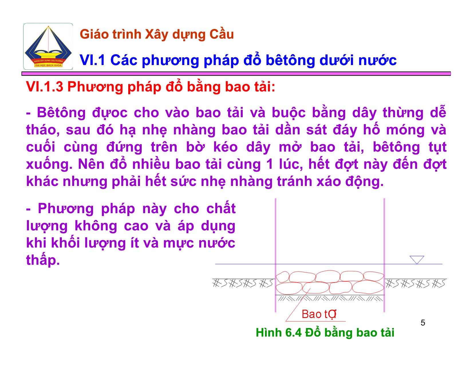 Bài giảng Xây dựng Cầu - Chương VI: Thi công thi công bêtông bêtông dưới nước dưới nước trang 5