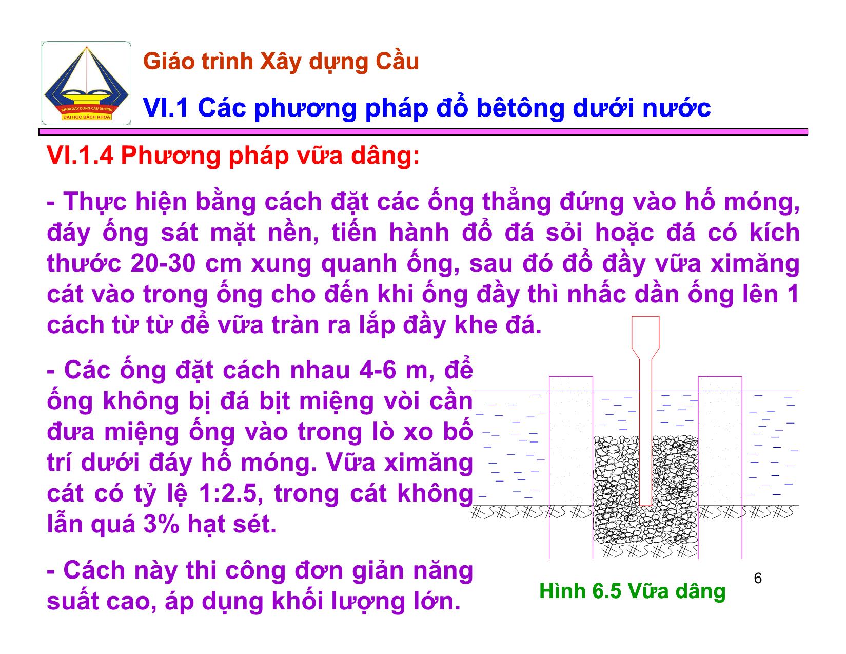 Bài giảng Xây dựng Cầu - Chương VI: Thi công thi công bêtông bêtông dưới nước dưới nước trang 6