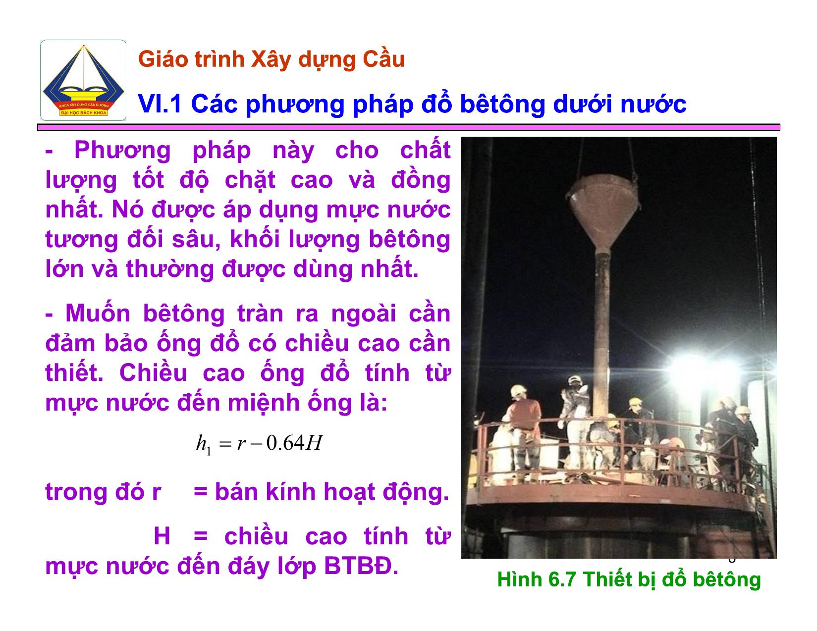 Bài giảng Xây dựng Cầu - Chương VI: Thi công thi công bêtông bêtông dưới nước dưới nước trang 8