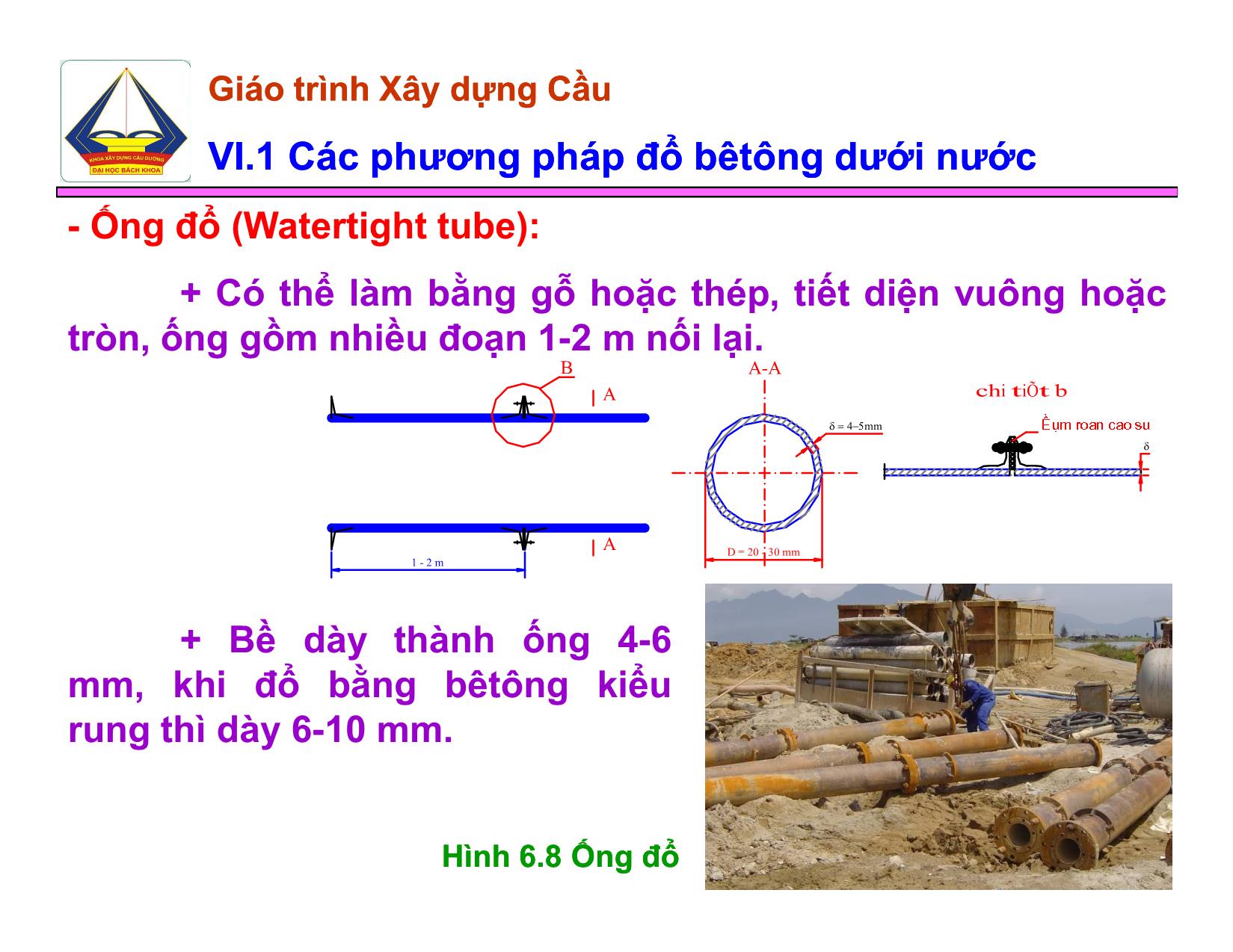 Bài giảng Xây dựng Cầu - Chương VI: Thi công thi công bêtông bêtông dưới nước dưới nước trang 9