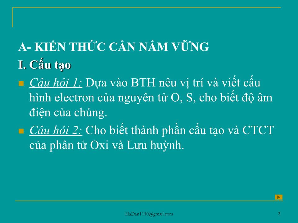 Bài giảng Hóa học Lớp 10 - Bài 34: Luyện tập oxi và lưu huỳnh trang 2