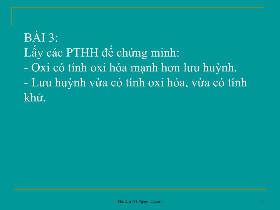 Bài giảng Hóa học Lớp 10 - Bài 34: Luyện tập oxi và lưu huỳnh trang 7