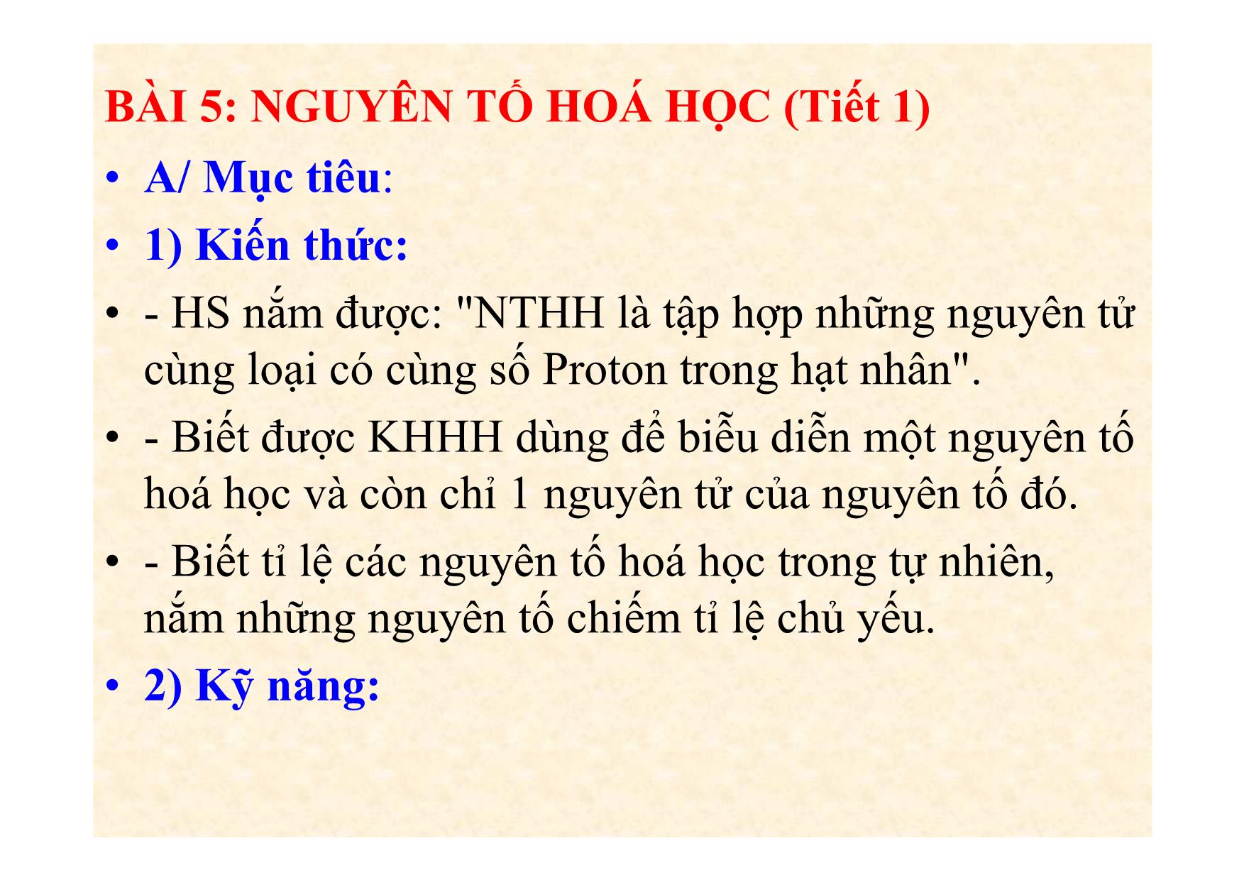 Bài giảng Hóa học Lớp 8 - Bài 5: Nguyên tố hóa học trang 3