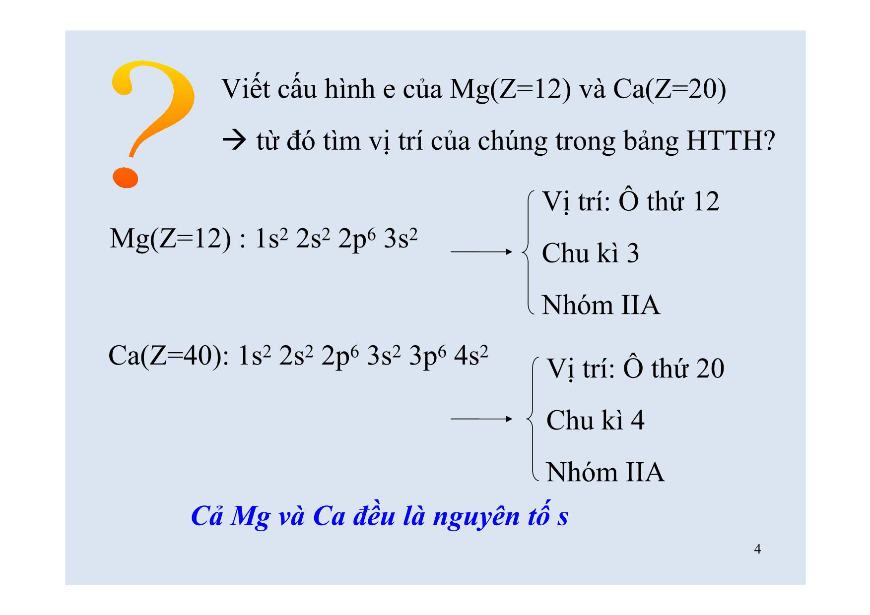 Bài giảng Hóa học Lớp 12 - Bài: Kim loại kiềm thổ và hợp chất quan trọng của kim loại kiềm thổ trang 4