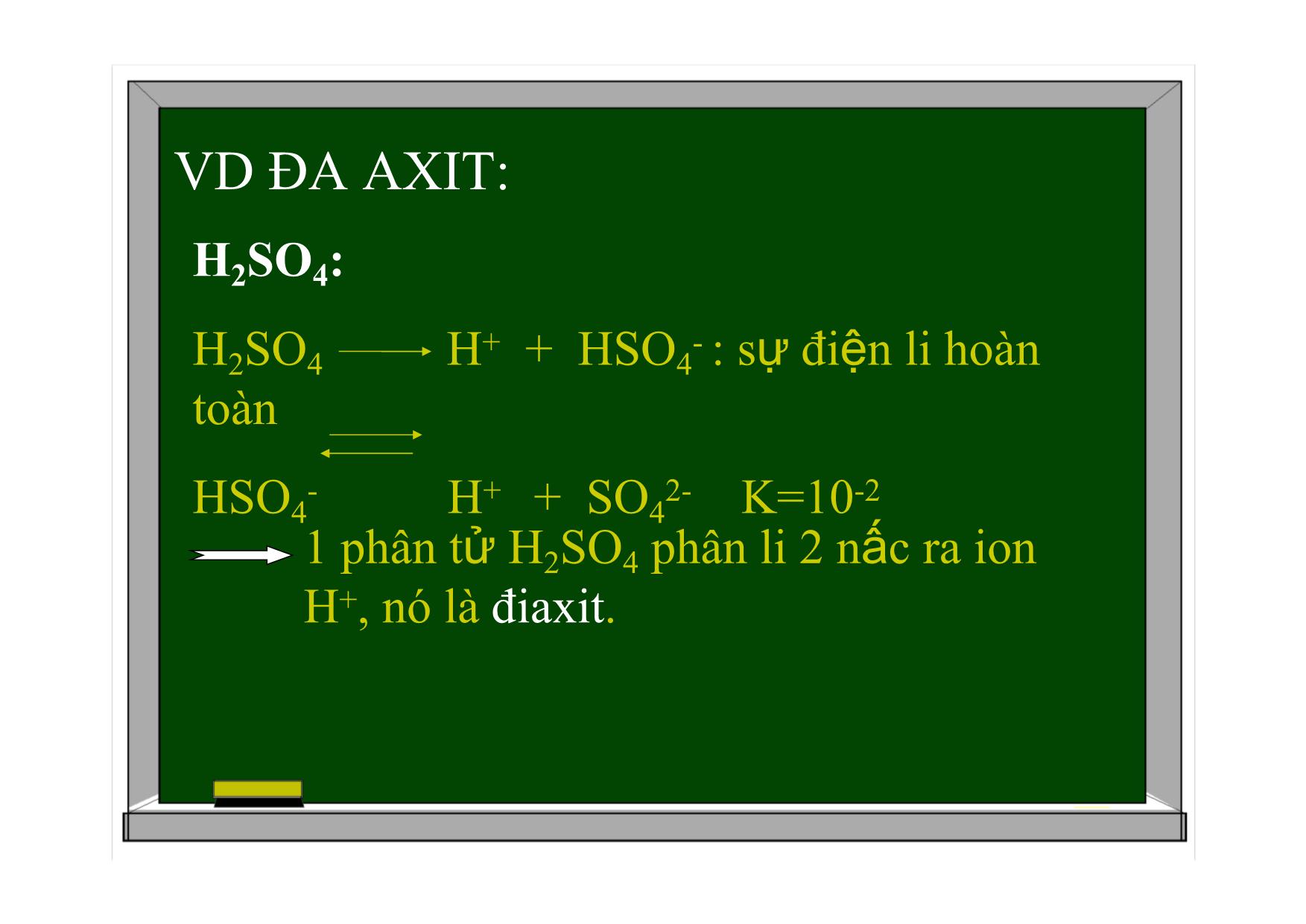 Bài giảng Hóa học Lớp 11 - Bài 2: Axit. Bazơ. Muối trang 6