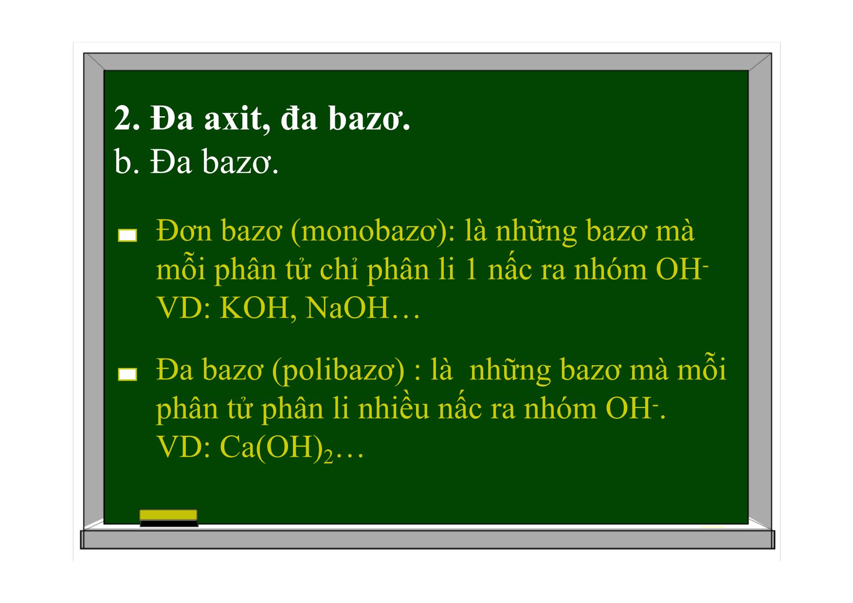 Bài giảng Hóa học Lớp 11 - Bài 2: Axit. Bazơ. Muối trang 8