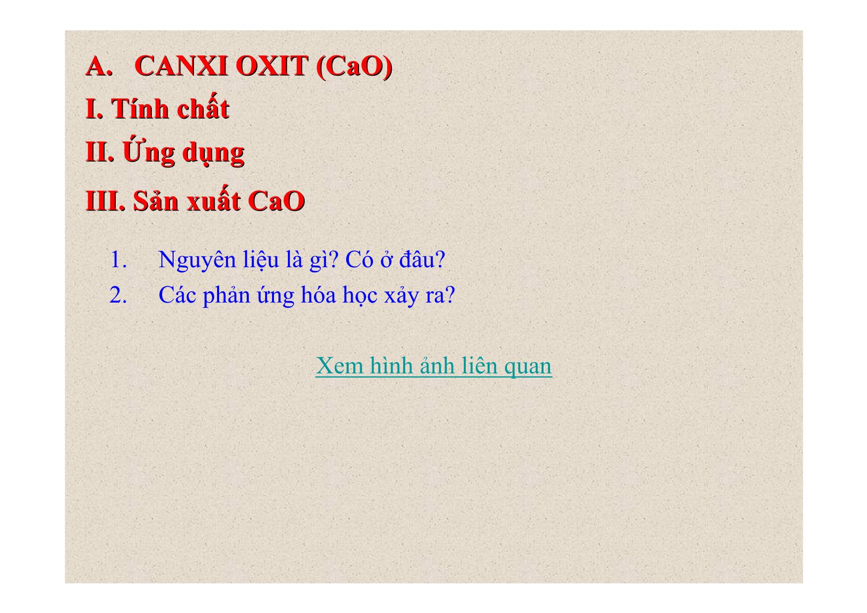 Bài giảng Hóa học Lớp 9 - Bài 2: Một số oxit quan trọng trang 10