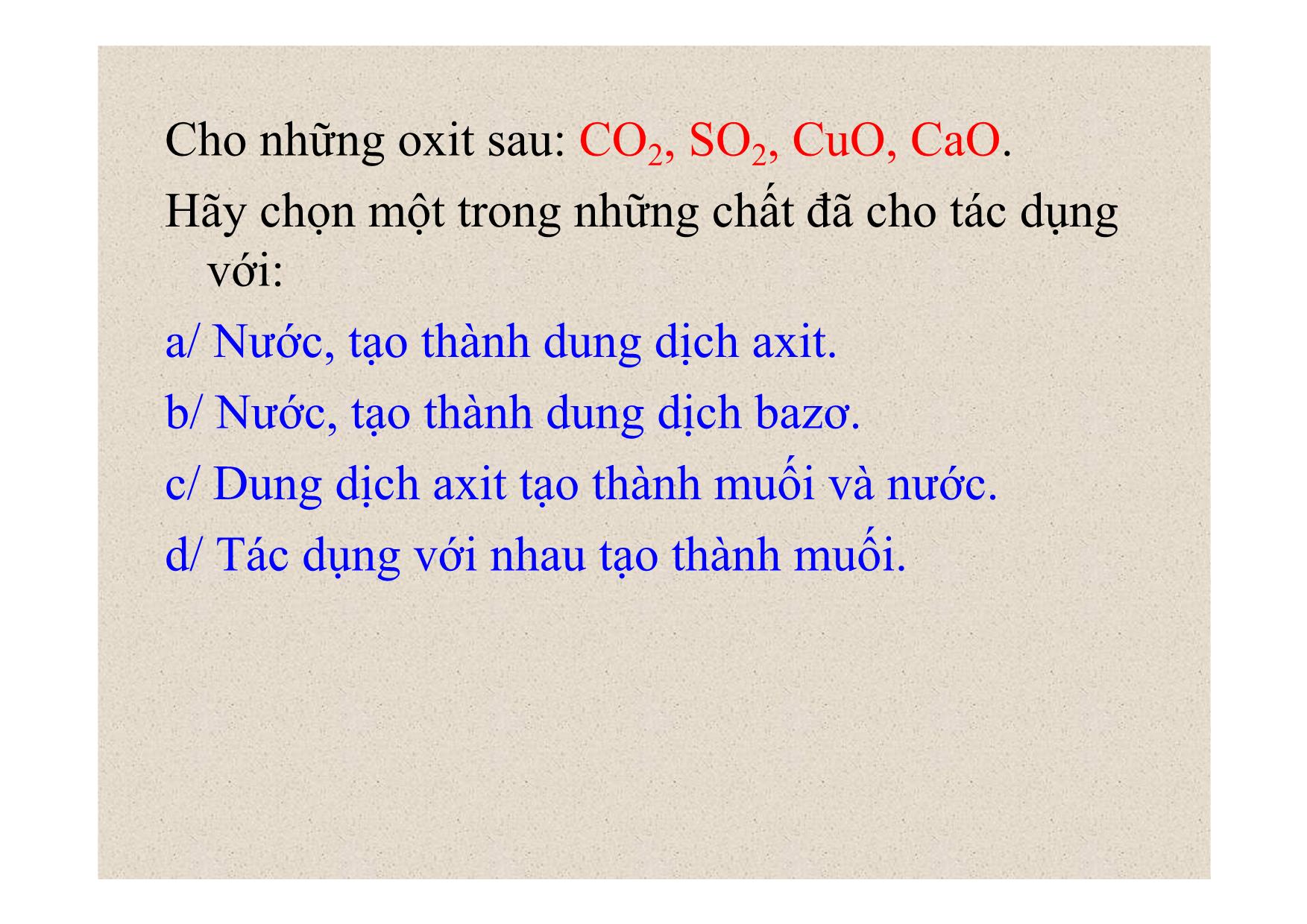 Bài giảng Hóa học Lớp 9 - Bài 2: Một số oxit quan trọng trang 3