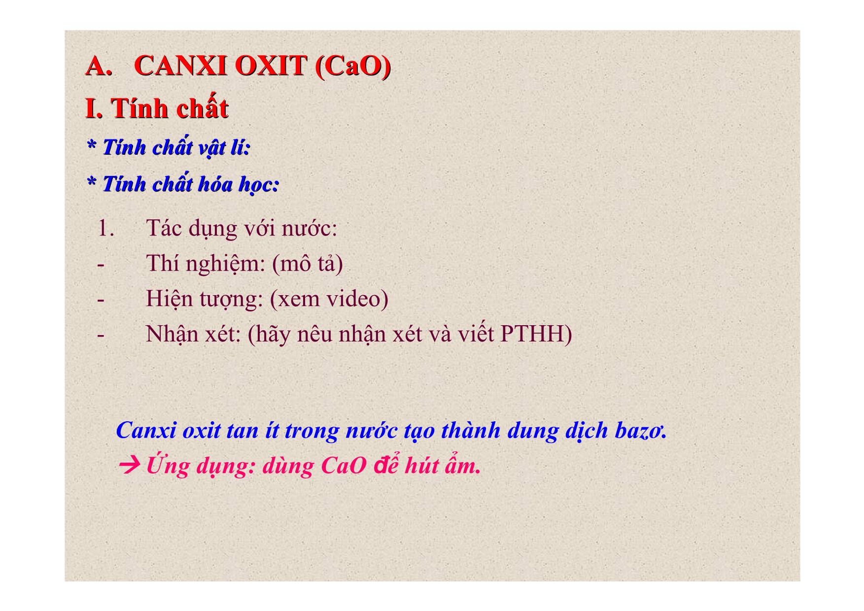 Bài giảng Hóa học Lớp 9 - Bài 2: Một số oxit quan trọng trang 6