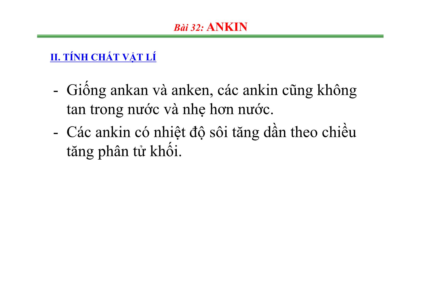 Bài giảng Hóa học 11 - Bài 32: Ankin trang 8