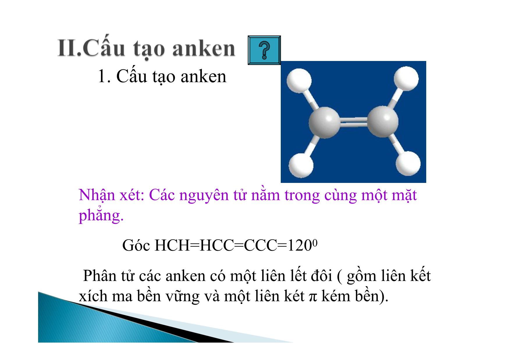 Bài giảng Hóa học Lớp 11 - Bài: Anken trang 10