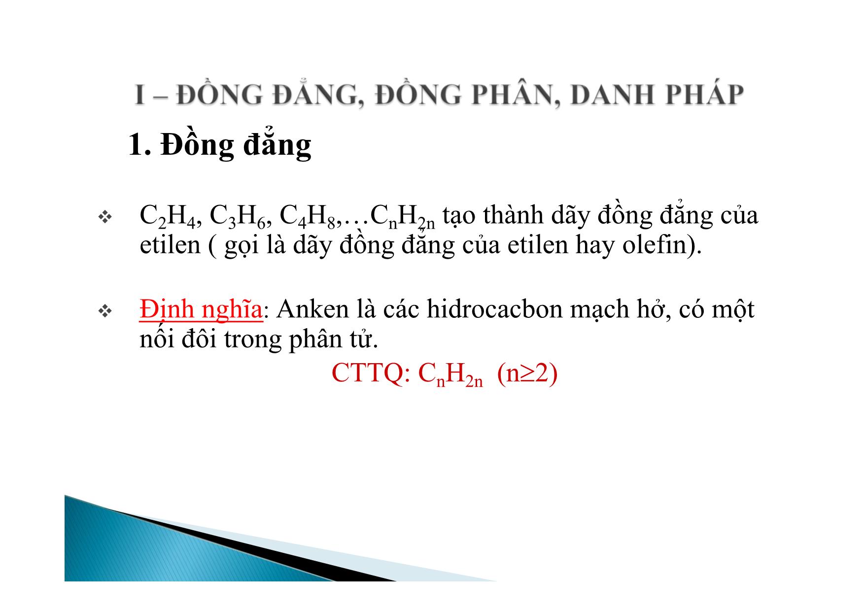 Bài giảng Hóa học Lớp 11 - Bài: Anken trang 4