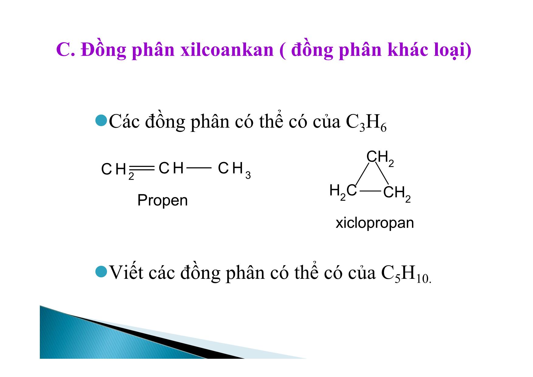 Bài giảng Hóa học Lớp 11 - Bài: Anken trang 9