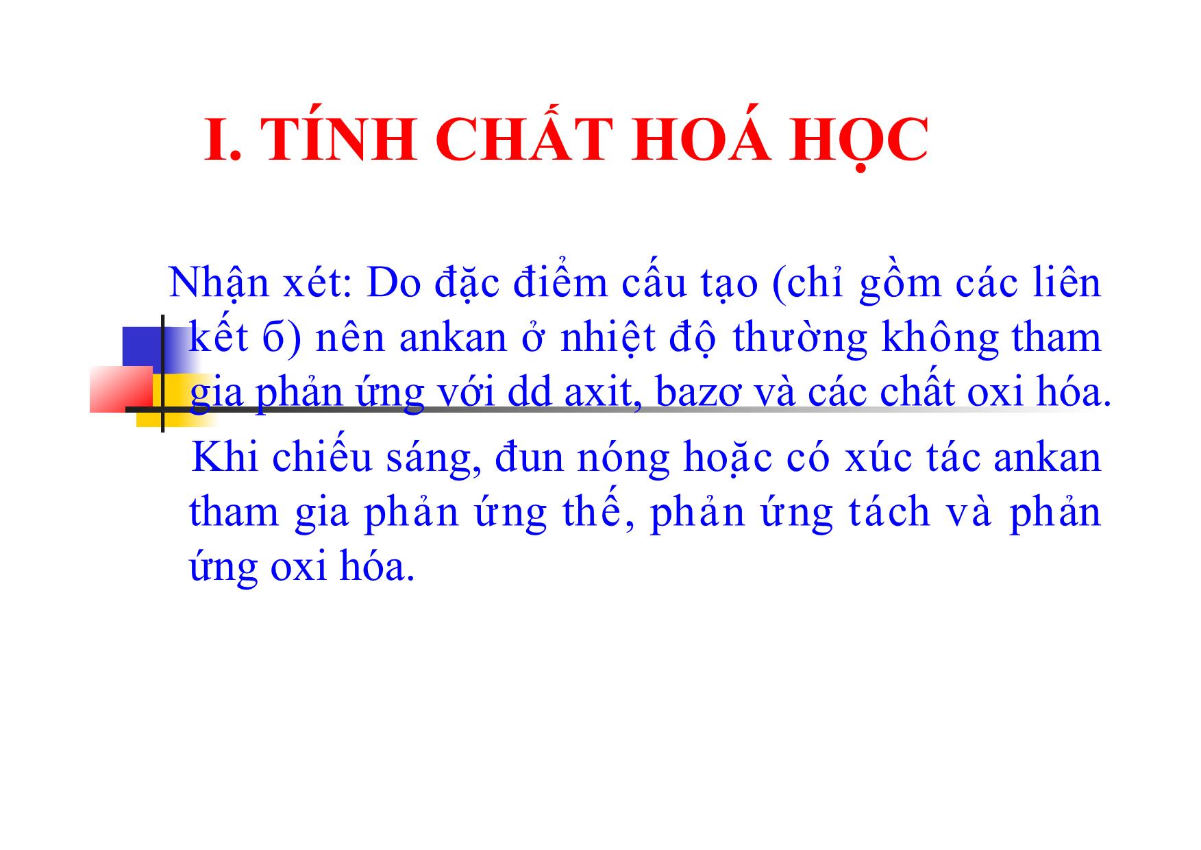 Bài giảng Hóa học Lớp 11 - Bài: Ankan trang 3