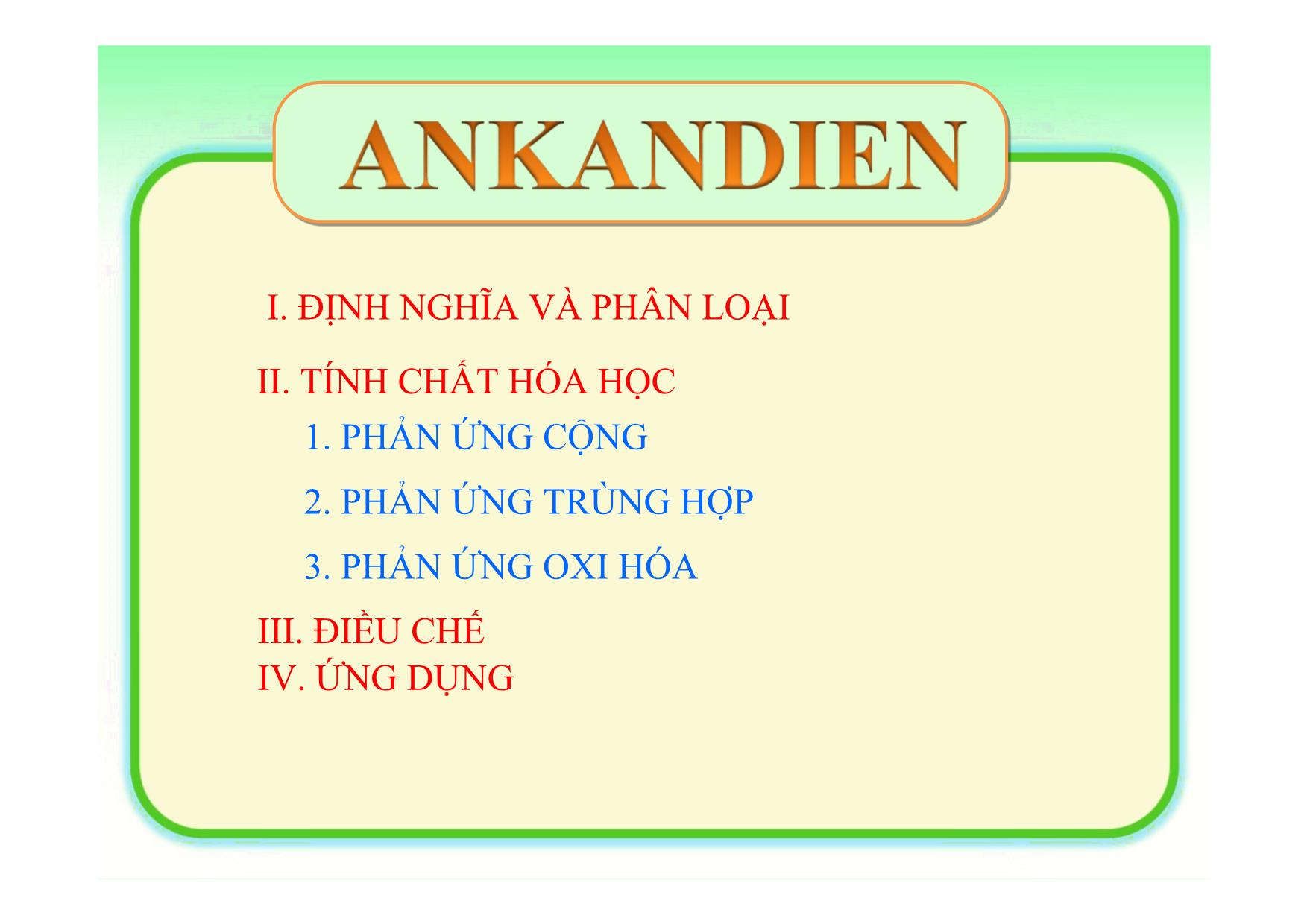 Bài giảng Hóa học Lớp 11 - Bài: Ankandien trang 3