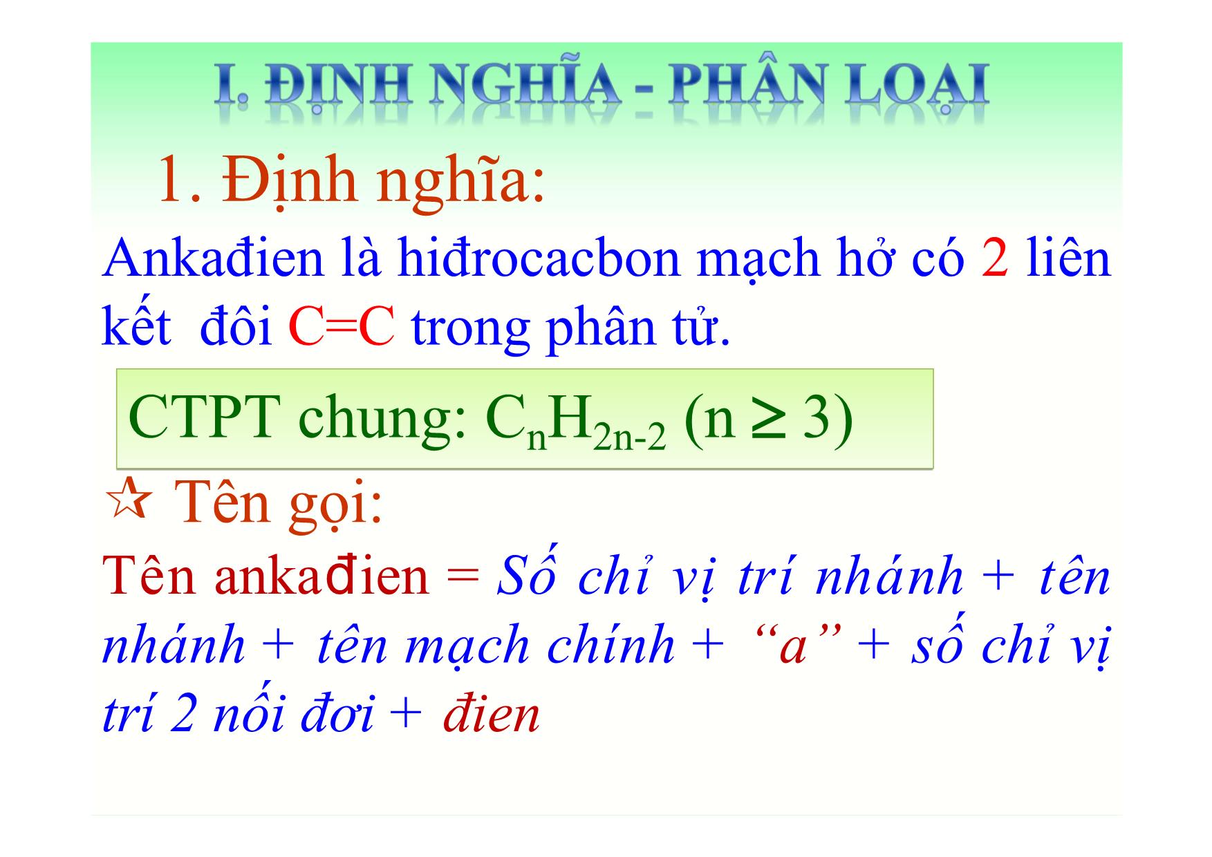 Bài giảng Hóa học Lớp 11 - Bài: Ankandien trang 5