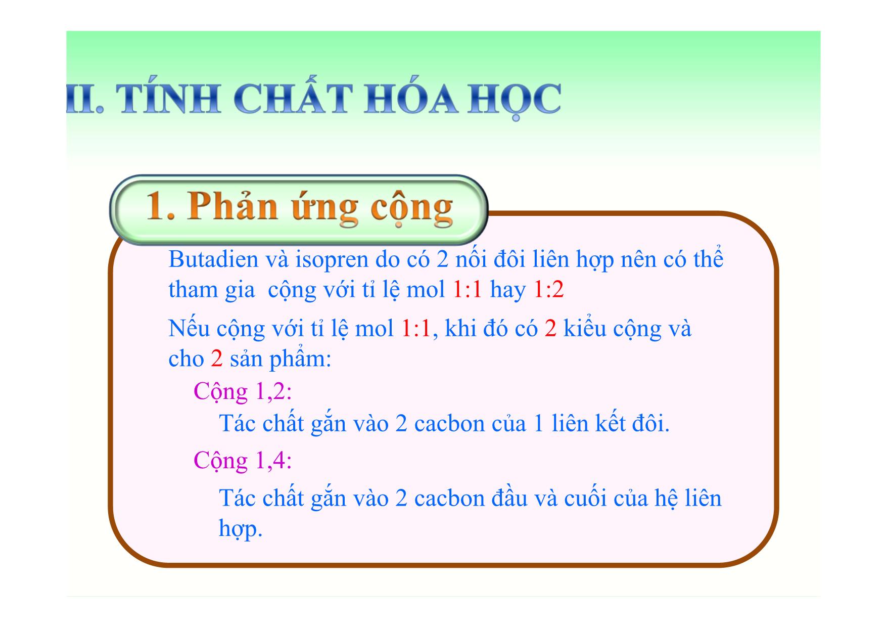 Bài giảng Hóa học Lớp 11 - Bài: Ankandien trang 7