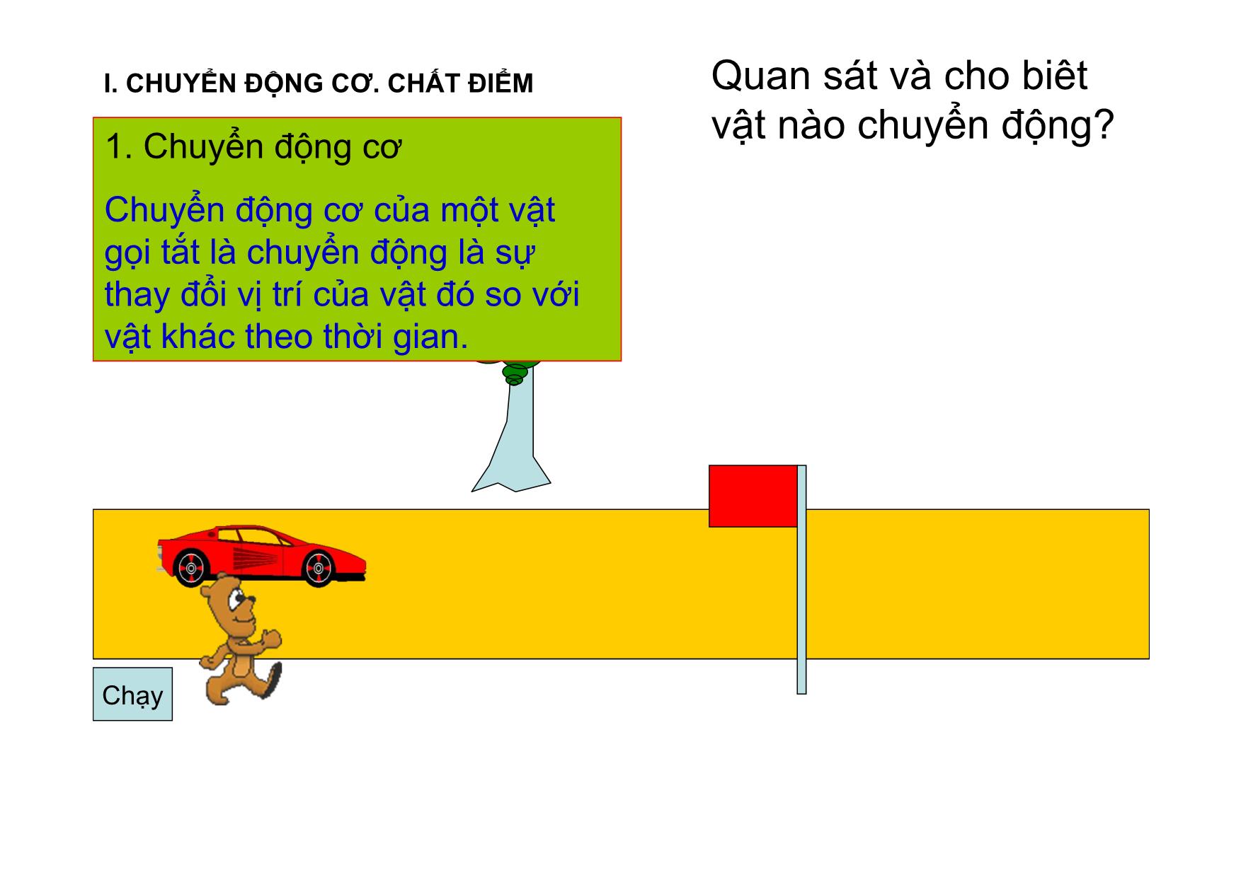 Bài giảng môn Vật lí Lớp 10 - Bài 1: Chuyển động cơ trang 2