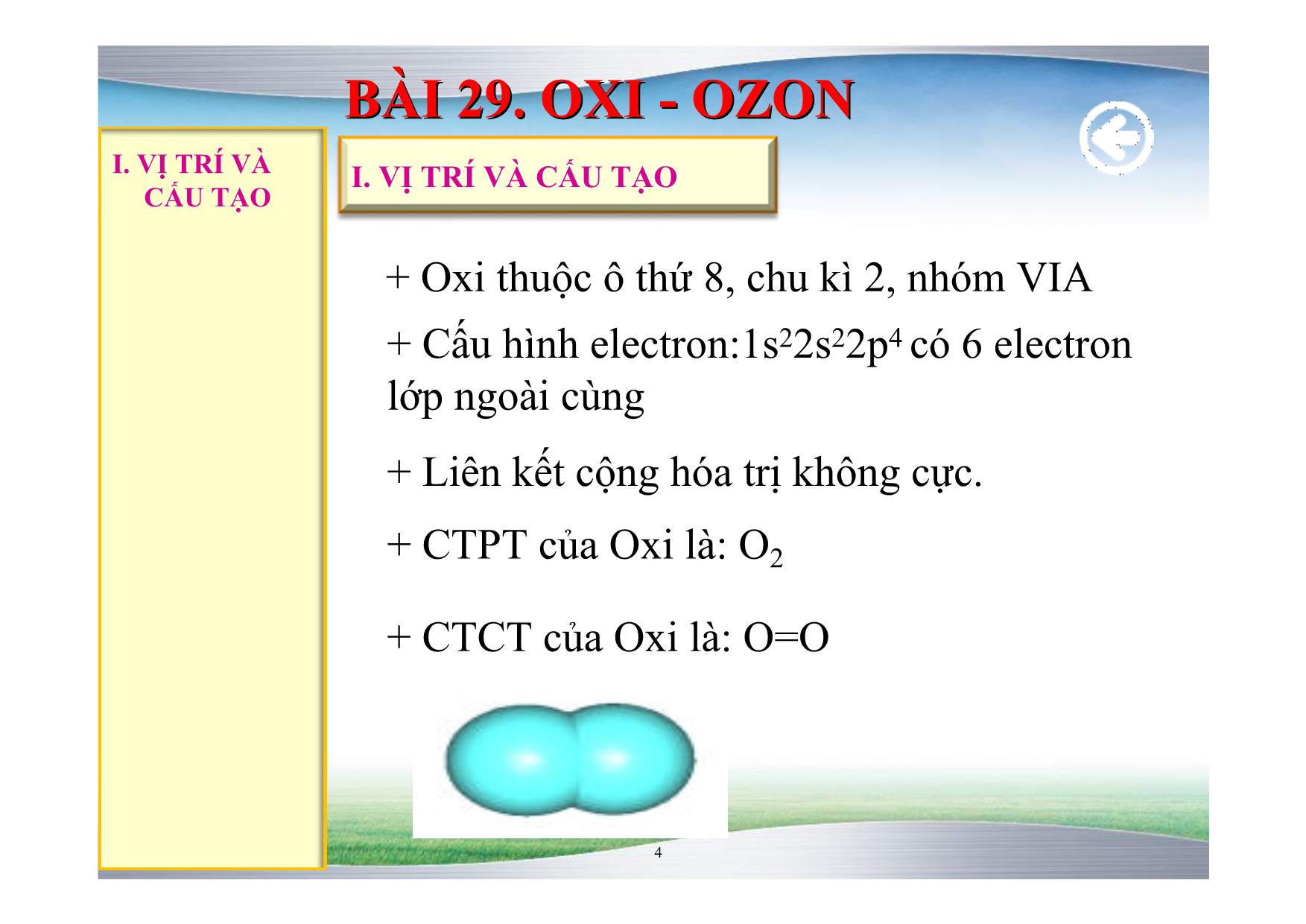 Bài giảng Hóa học Lớp 10 - Bài 29: Oxi. Ozon trang 4