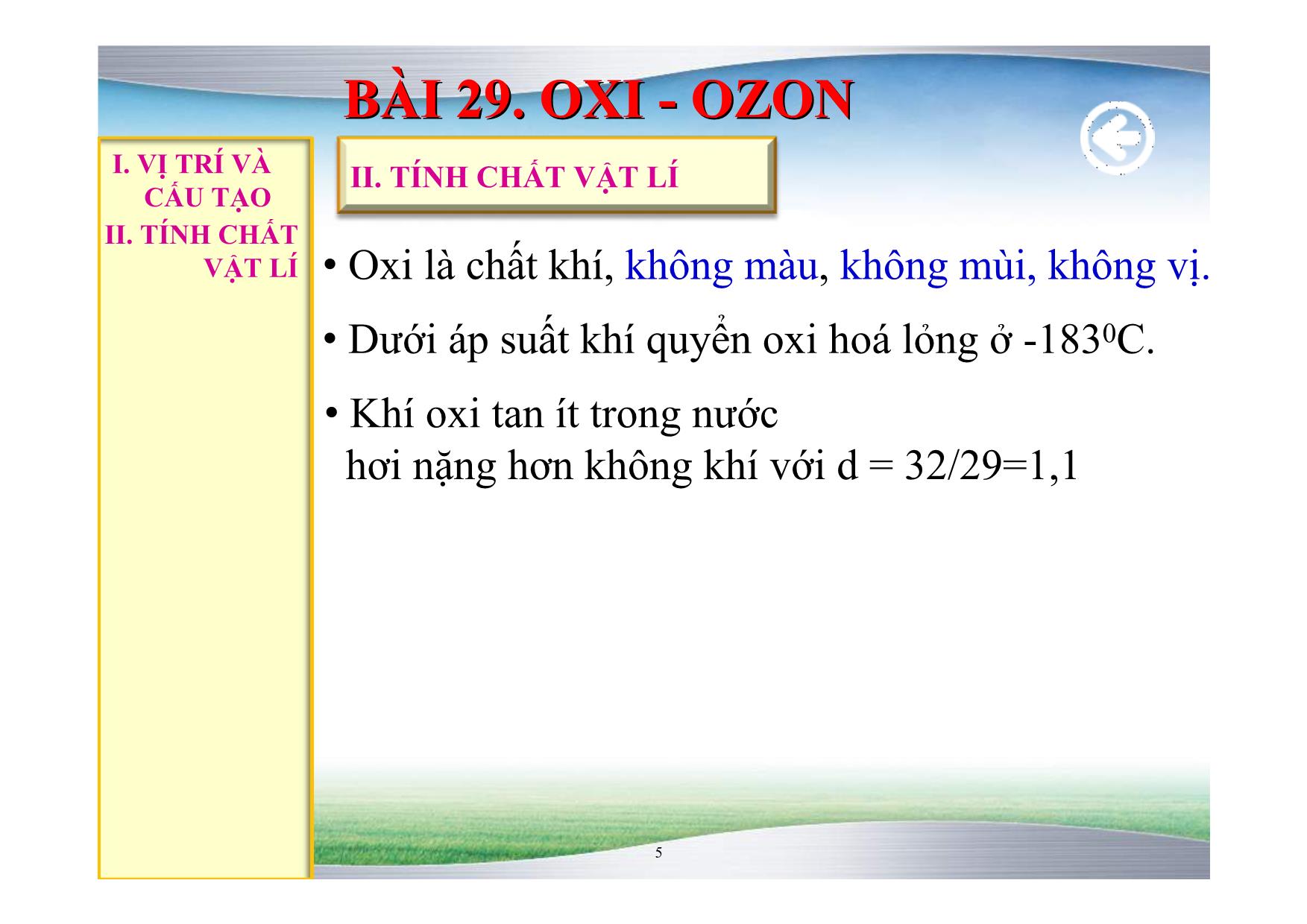 Bài giảng Hóa học Lớp 10 - Bài 29: Oxi. Ozon trang 5