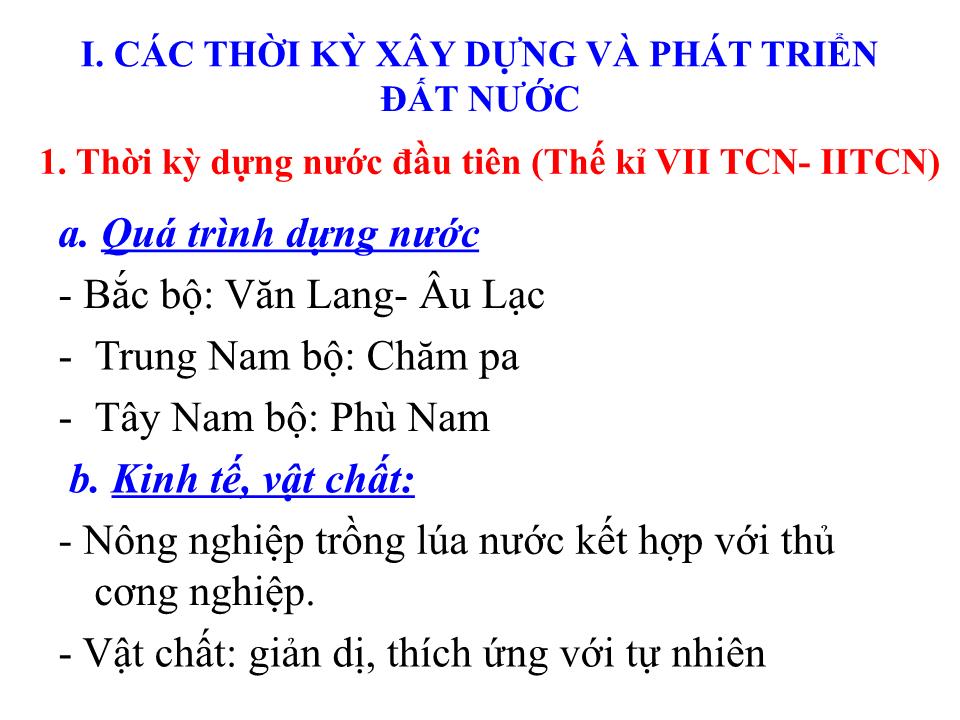 Bài giảng Lịch sử Lớp 10 - Tiết 35, Bài 27: Quá trình dựng nước và giữ nước trang 7