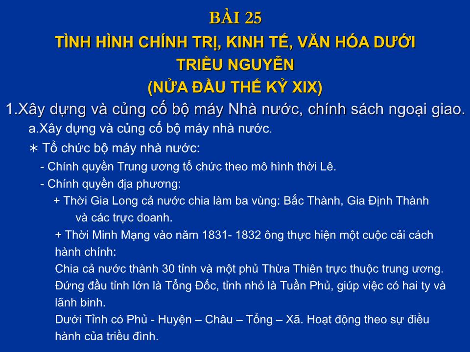 Bài giảng Lịch sử Lớp 10 - Tiết 31, Bài 25: Tình hình chính trị, kinh tế, văn hóa dưới triều Nguyễn (nửa đầu thế kỷ XIX) trang 5