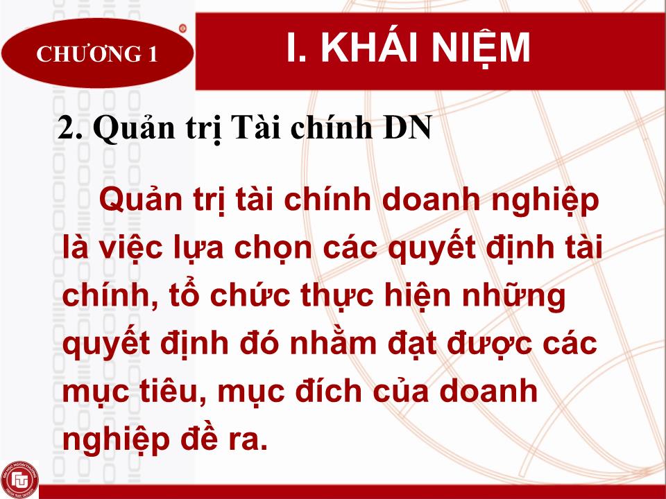 Bài giảng Quản trị tài chính doanh nghiệp - Chương 1: Tổng quan về quản trị tài chính doanh nghiệp trang 10