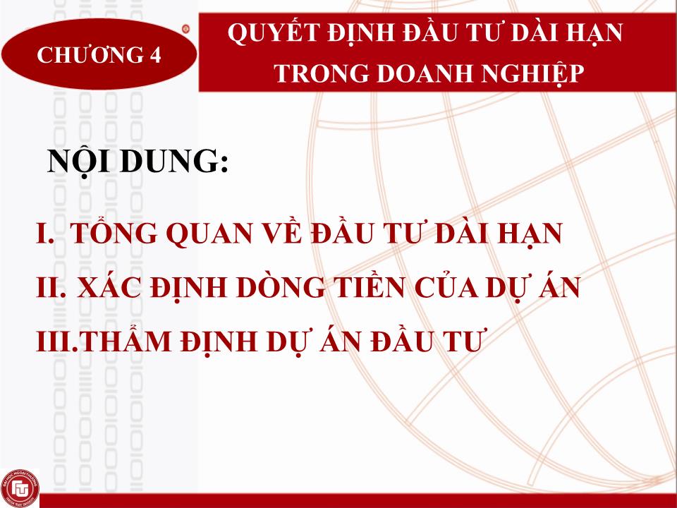 Bài giảng Quản trị tài chính doanh nghiệp - Chương 4: Quyết định đầu tư dài hạn trong doanh nghiệp trang 2