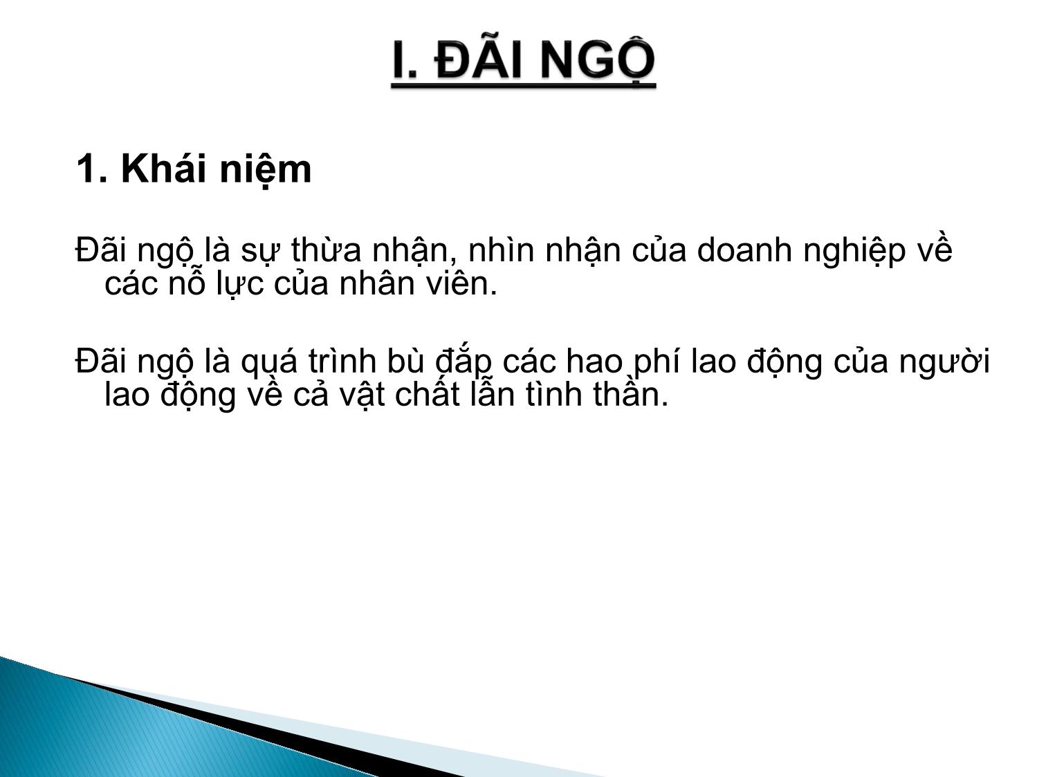 Bài giảng Quản trị nguồn nhân lực - Chương VII: Đãi ngộ và quan hệ lao động trang 8