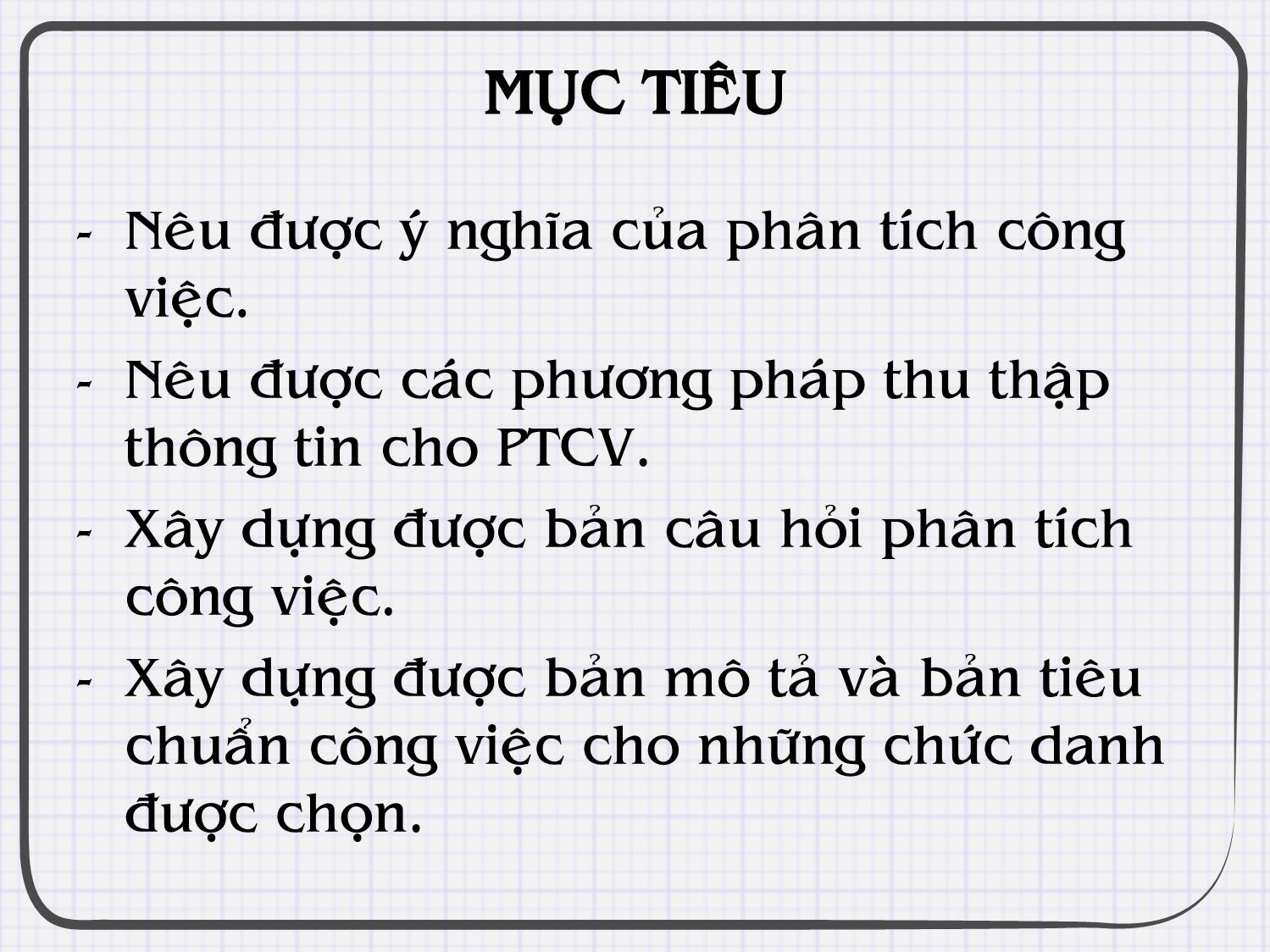 Bài giảng Quản trị nguồn nhân lực - Chương III: Phân tích công việc trang 2