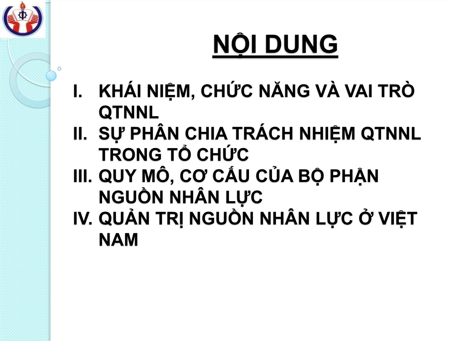 Bài giảng Quản trị nguồn nhân lực - Chương I: Khái quát chung về Quản trị nguồn nhân lực trang 6