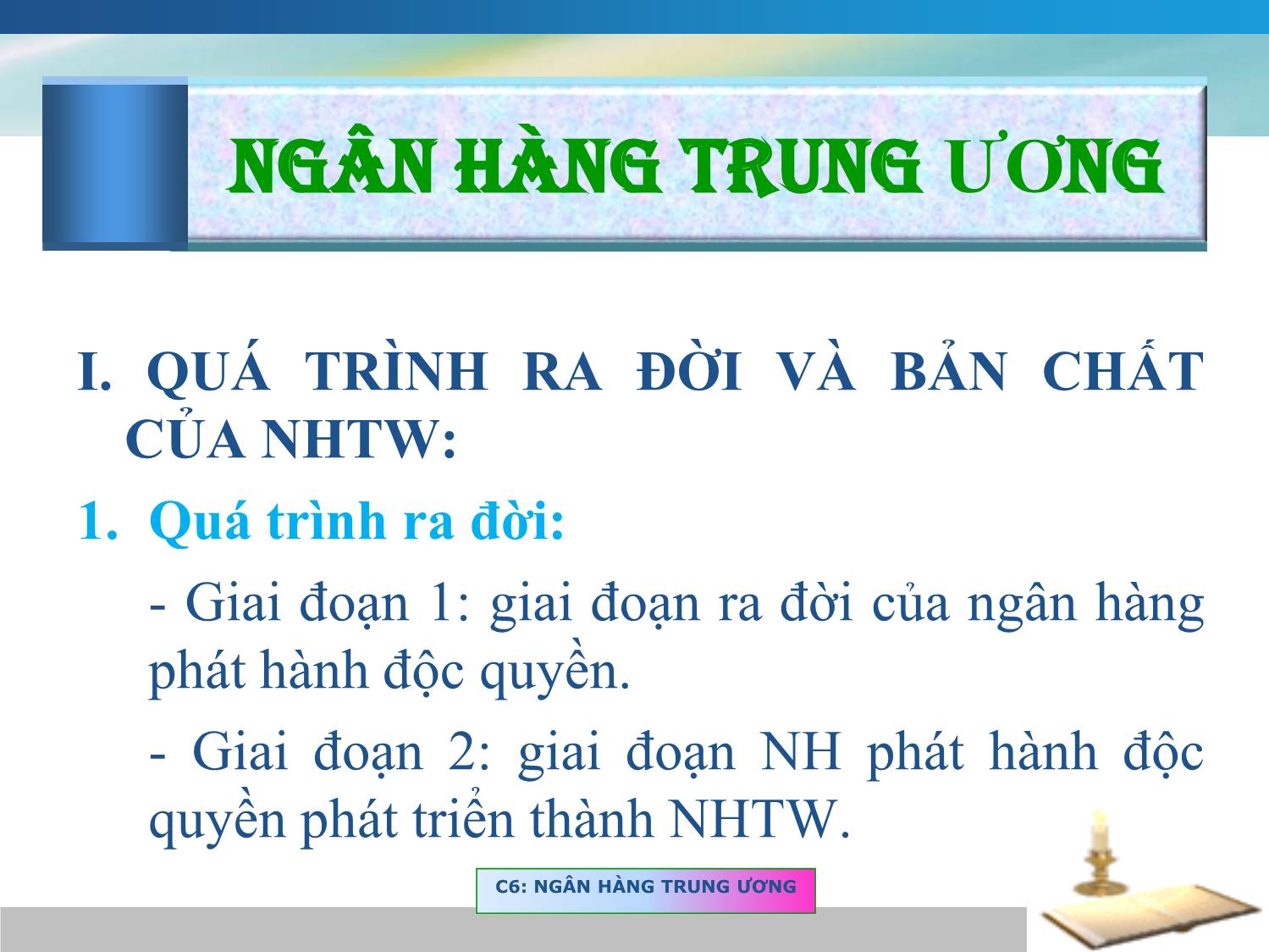 Bài giảng Tài chính tiền tệ - Chương 2, Phần 1: Ngân hàng Trung ương trang 1