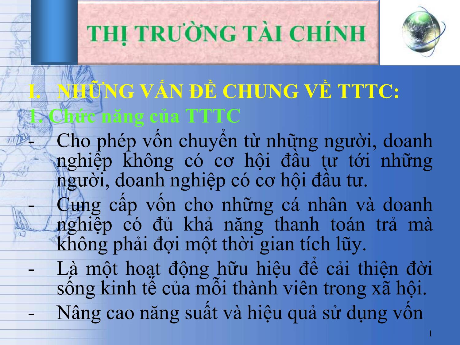 Bài giảng Tài chính tiền tệ - Chương 8: Thị trường tài chính trang 1