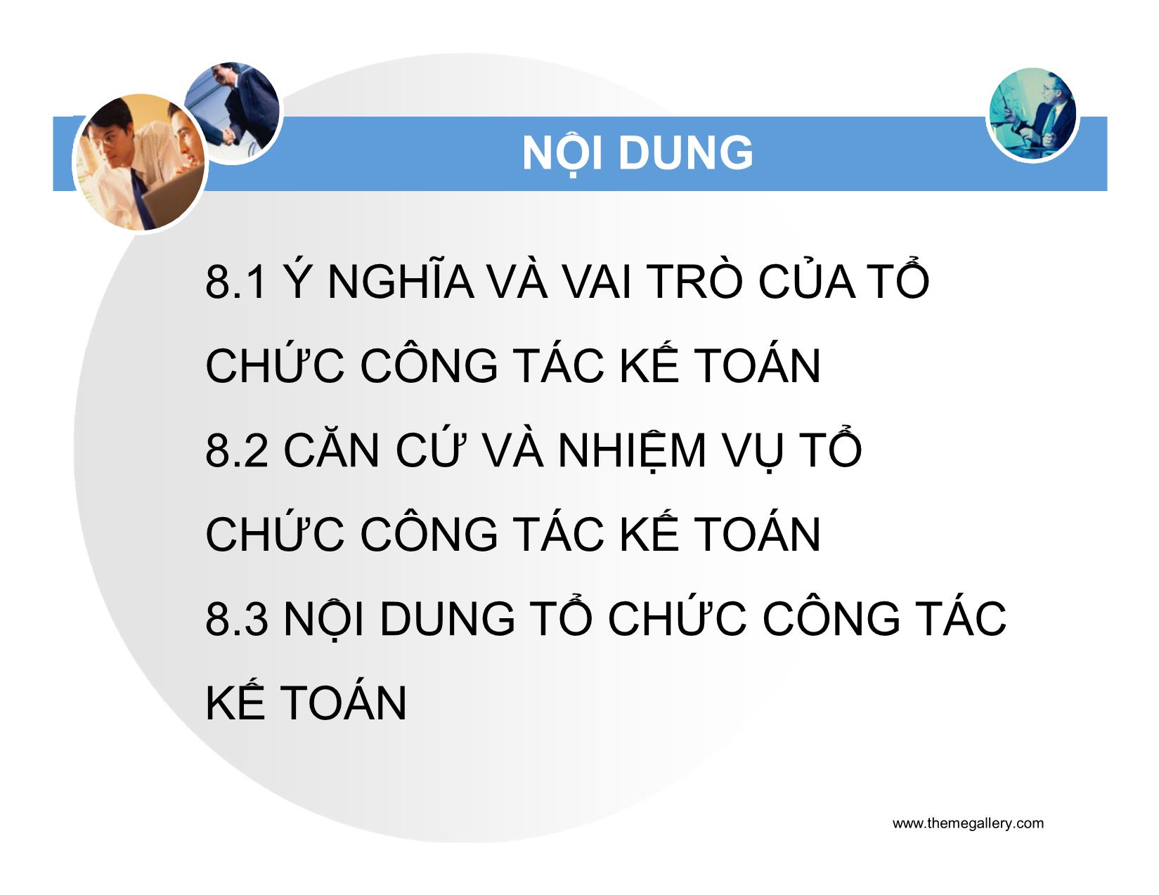 Bài giảng Nguyên lý kế toán - Chương 8: Tổ chức công tác kế toán trang 3