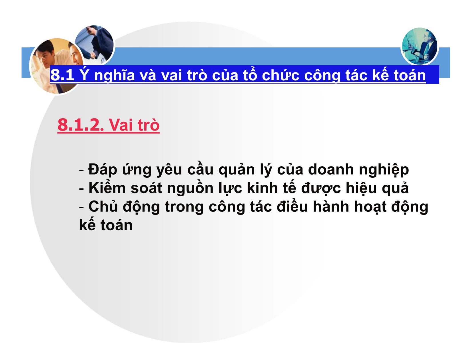 Bài giảng Nguyên lý kế toán - Chương 8: Tổ chức công tác kế toán trang 7