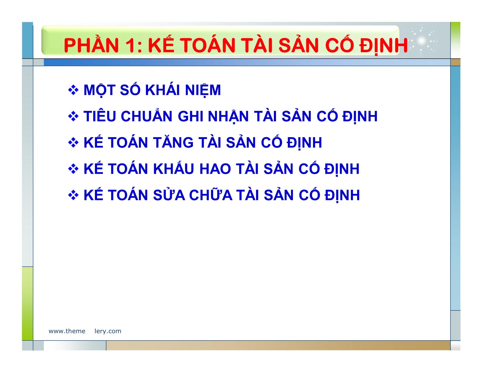 Bài giảng Nguyên lý kế toán - Chương 6: Kế toán các nghiệp vụ kinh tế chủ yếu trong doanh nghiệp trang 8