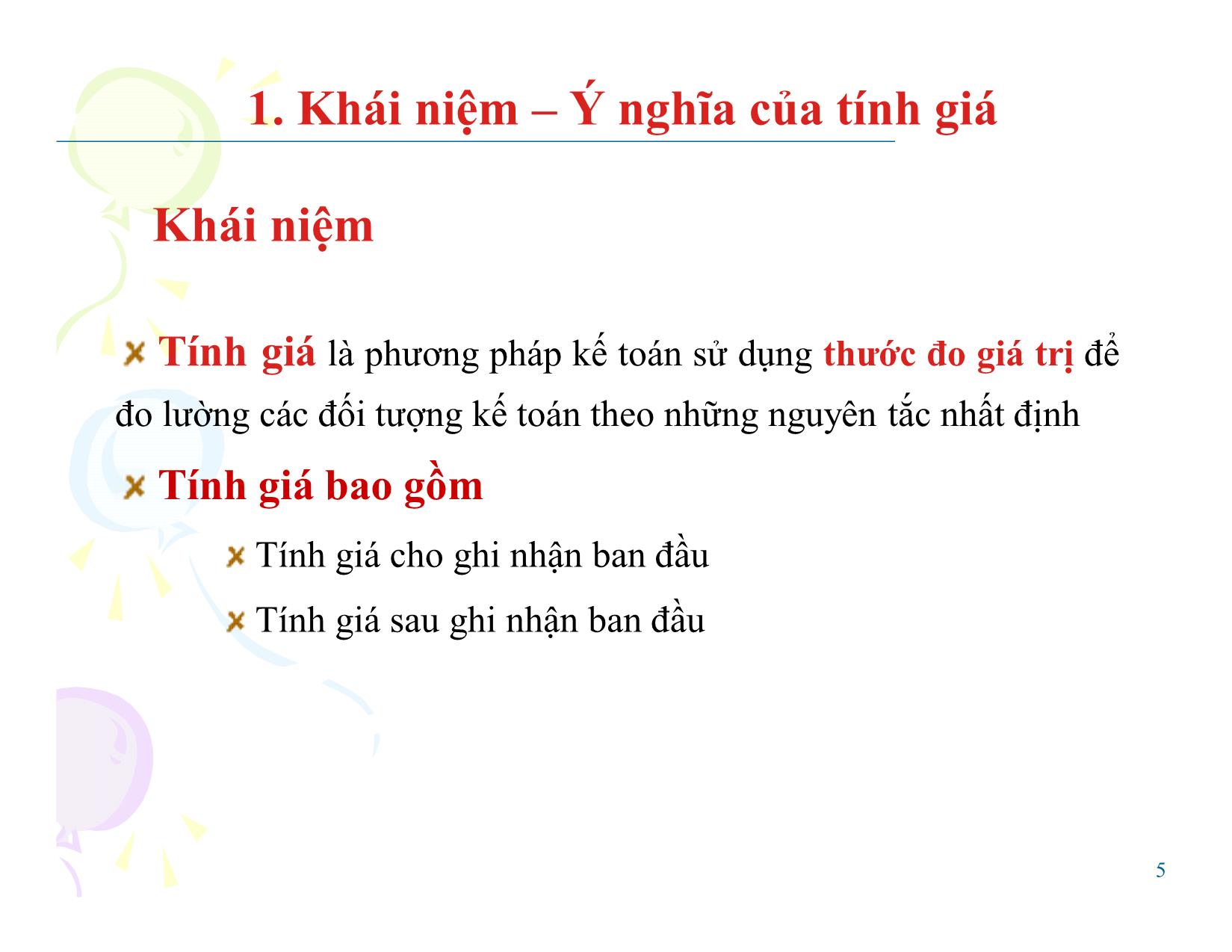 Bài giảng Nguyên lý kế toán - Chương 5: Tính giá các đối tượng kế toán trang 5