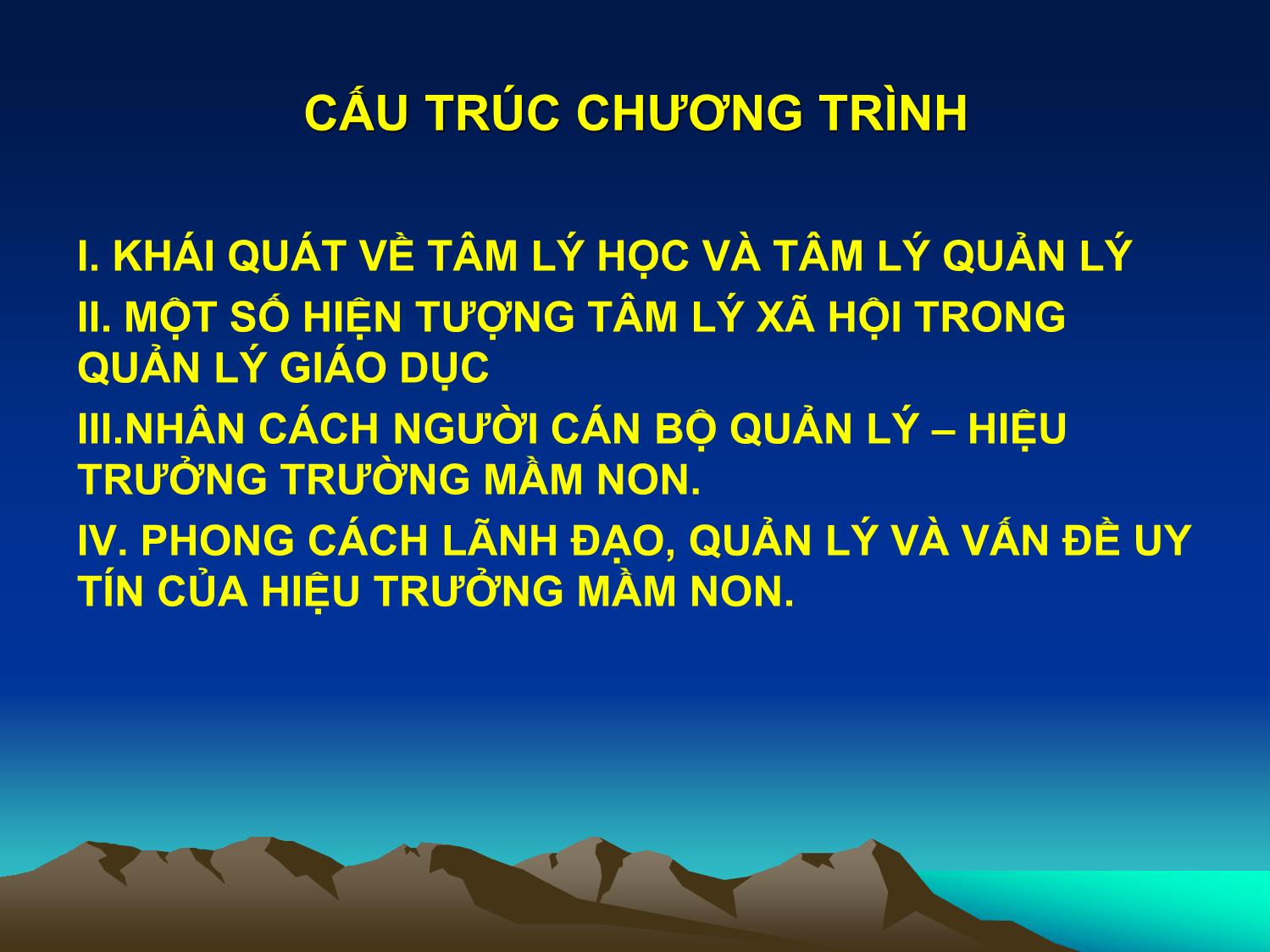 Chuyên đề Một số vấn đề về tâm lý học quản lý và việc áp dụng tâm lý học quản lý trong quản lý hành chính nhà nước ở trường Mầm non trang 2