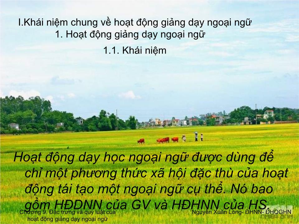 Bài giảng Tâm lý học 2 - Chương 9: Đặc trưng và quy luật của hoạt động giảng dạy ngoại ngữ trang 2