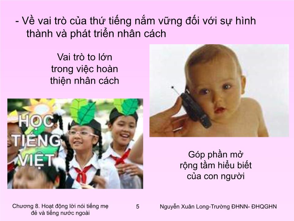 Bài giảng Tâm lý học 2 - Chương 8: Hoạt động lời nói tiếng mẹ đẻ và tiếng nước ngoài trang 5