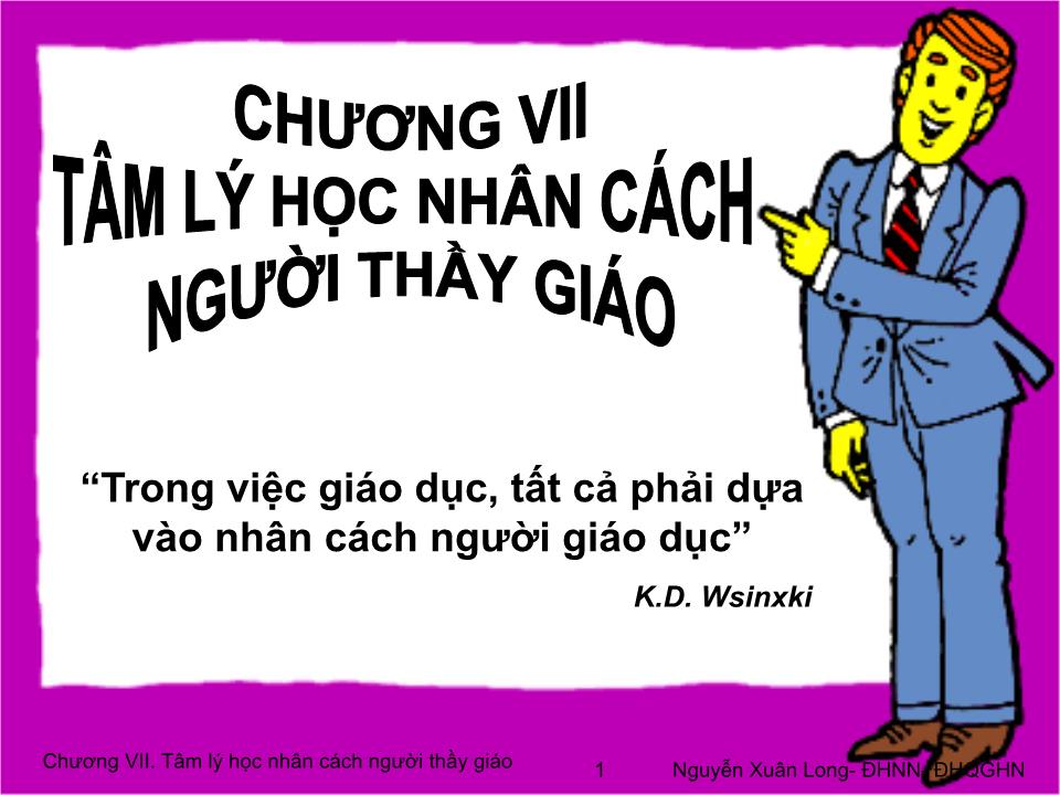 Bài giảng Tâm lý học 2 - Chương VII: Tâm lý học nhân cách người thầy giáo trang 1