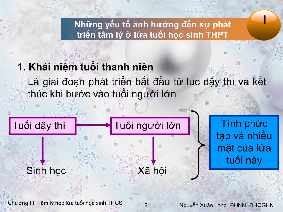 Bài giảng Tâm lý học 2 - Chương IV: Tâm lý lứa tuổi học sinh THPT trang 2