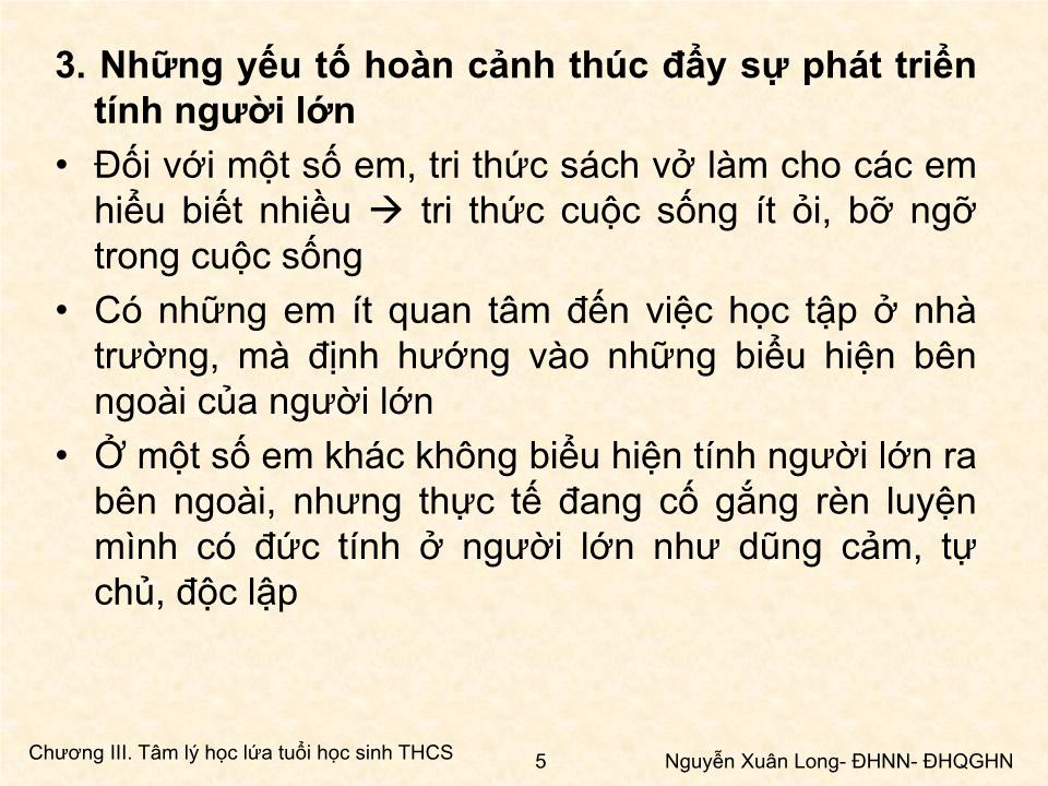 Bài giảng Tâm lý học 2 - Chương III: Tâm lý học lứa tuổi học sinh Trung học cơ sở (lứa tuổi thiếu niên) trang 5