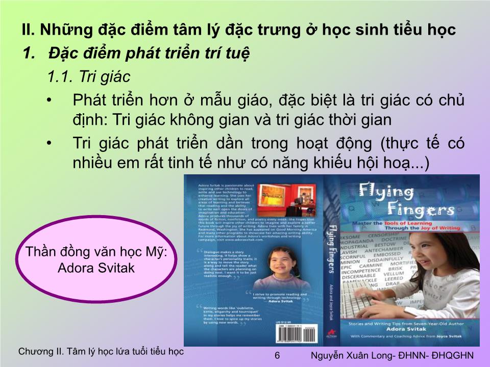 Bài giảng Tâm lý học 2 - Chương II: Tâm lý học lứa tuổi tiểu học trang 6